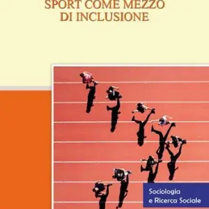 Vendita Finale Sport come mezzo di inclusione