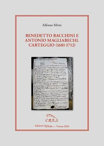 Offerta Del Giorno Benedetto Bacchini e Antonio Magliabechi. Carteggio (1681-1712)