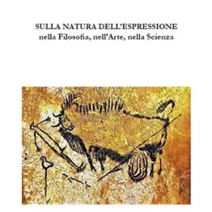 Prezzo Ridotto Sulla natura dell‘espressione nella filosofia, nell’arte, nella scienza