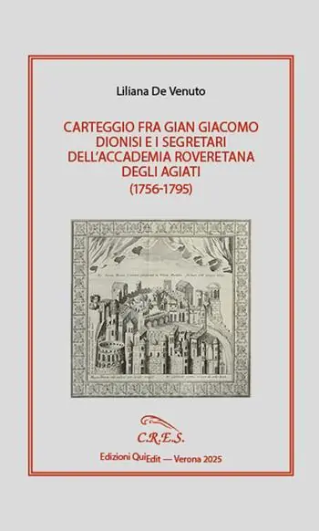 Carteggio fra Gian Giacomo Dionisi e i segretari dell’Accademia Roveretana degli Agiati (1756-1795) Prezzo Conveniente