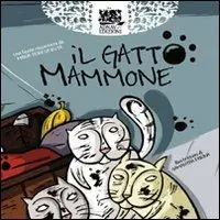 Consegna Rapida Il gatto mammone. Ediz. illustrata