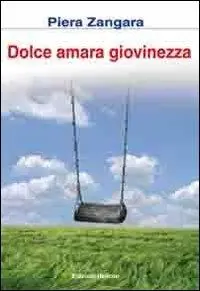 Dolce amara giovinezza Quantità Limitata