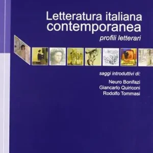 Letteratura italiana contemporanea. Profili letterari Prezzo Scontato