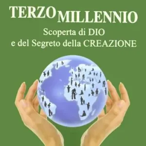 Promo Stagionale Terzo millennio. Scoperta di Dio e del segreto della creazione