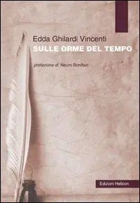 Sulle orme del tempo Prezzo Ridotto