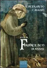 Vita di Francesco di Assisi Prezzo Ridotto