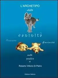 L‘ archetipo della caninità Offerta Del Giorno