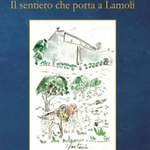 Il sentiero che porta a Lamoli Sconto
