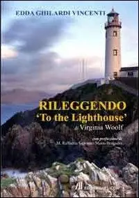 Rileggendo «To the lighthouse» Non Perdere