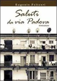 Bestseller Saluti da via Padova