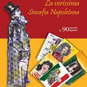 La verissima smorfia napoletana in 90 tavole dipinte Offerta Lampo
