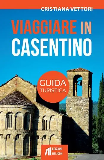 Compra Online Viaggiare in Casentino. Guida turistica