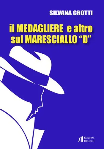 Sconto Il medagliere e altro sul maresciallo «D»