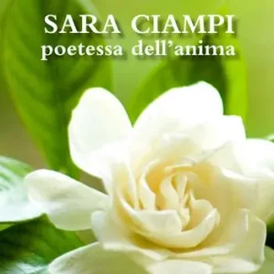 Ultimissimo Modello Sara Ciampi. Poetessa dell‘anima