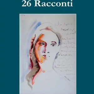 Ultimissimo Modello 26 racconti