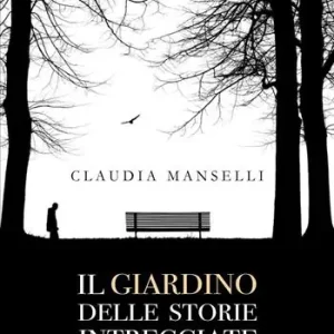 Subito Disponibile Il giardino delle storie intrecciate