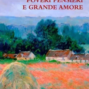 Poveri pensieri e grande amore Novità