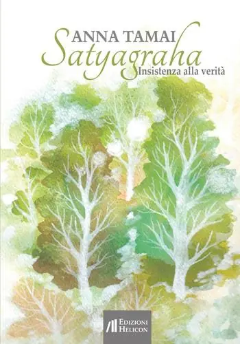 Ultime Pezzi Satyagraha. Insistenza alla verità