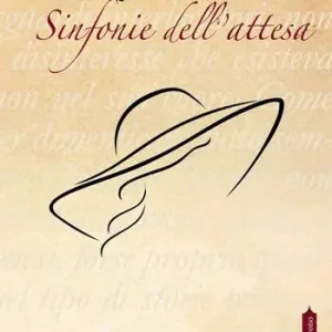 Sinfonie dell‘attesa Nuova Collezione