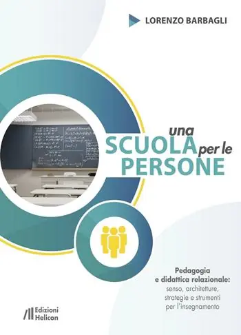 Una scuola per le persone. Pedagogia e didattica relazionale senso, architetture, strategie e strumenti per l‘insegnamento Consegna Rapida