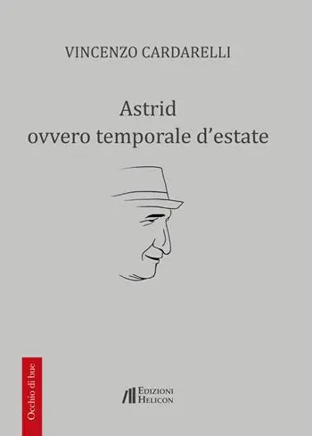 Astrid ovvero temporale d‘estate Ultime Pezzi