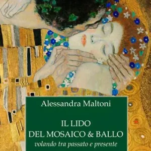 Affare Il lido del mosaico & ballo. Volando tra passato e presente