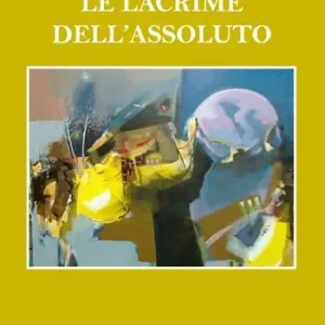 Spedizione Espresso Le lacrime dell‘assoluto