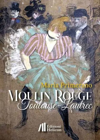 Moulin Rouge. Toulouse-Lautrec Esclusivo