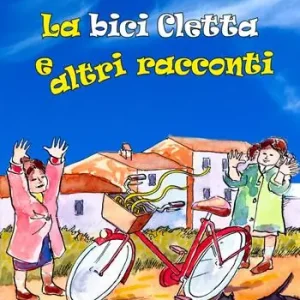La bici Cletta e altri racconti Offerta Del Giorno