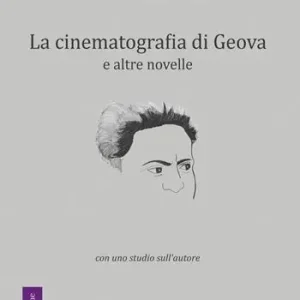 Prezzo Scontato La cinematografia di Geova e altre novelle. Con uno studio sull‘autore