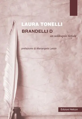 Nuova Collezione Brandelli D. Un soliloquio feriale
