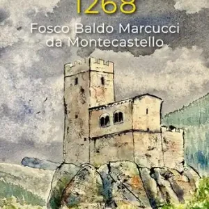 Prezzo Basso 1268. Fosco Baldo Marcucci da Montecastello