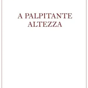 A palpitante altezza Offerta Speciale