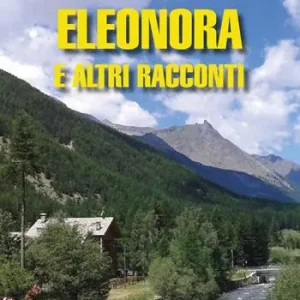Eleonora e altri racconti Offerta Del Giorno