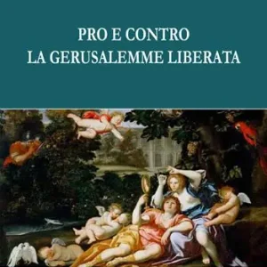 Pro e contro La Gerusalemme liberata Ultima Occasione