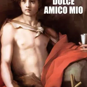 Dolce amico mio Ordina Subito
