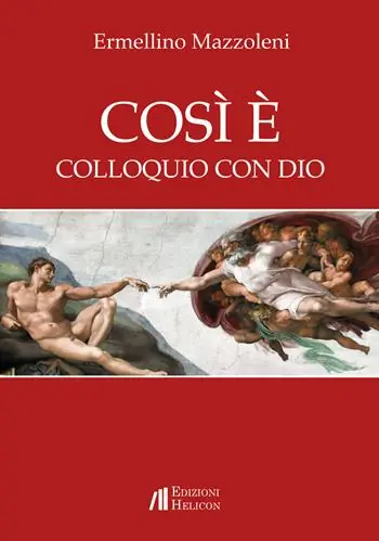 Così è. Colloquio con Dio Solo Oggi
