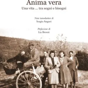 Offerta Del Giorno Anima vera. Una vita... tra sogni e bisogni
