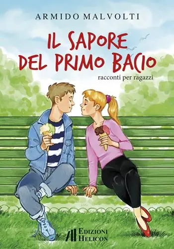 Esclusivo Il sapore del primo bacio