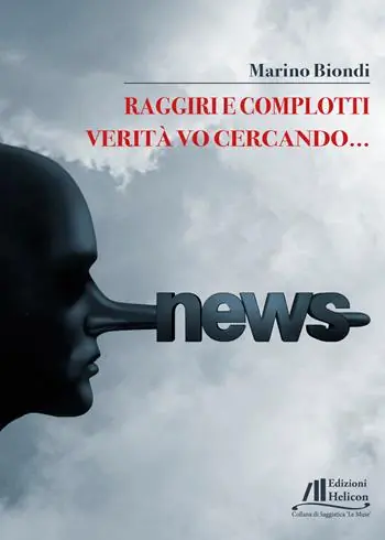 Promozione Esclusiva Raggiri e complotti. Verità vo cercando...