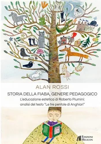 Storia della fiaba, genere pedagogico. L‘educazione estetica di Roberto Piumini analisi del testo «Le tre pentole di Anghiari» Compra Online