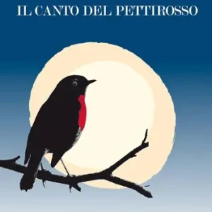 Il canto del pettirosso Ultime Pezzi