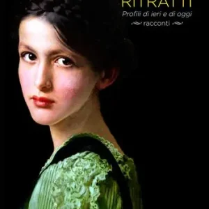 Ritratti. Profili di ieri e di oggi Prezzo Basso
