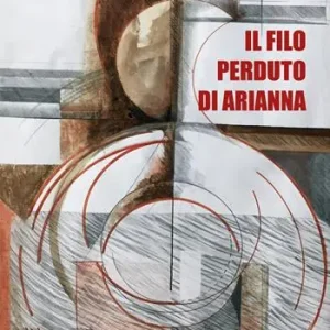 Subito Disponibile Il filo perduto di Arianna