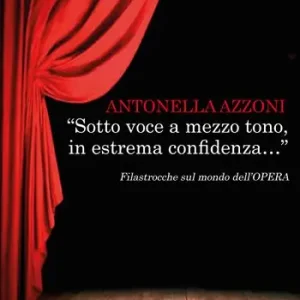 Ultima Occasione «Sotto voce a mezzo tono, in estrema confidenza...» Filastrocche sul mondo dell‘opera