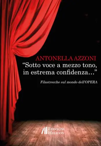 Ultima Occasione «Sotto voce a mezzo tono, in estrema confidenza...» Filastrocche sul mondo dell‘opera