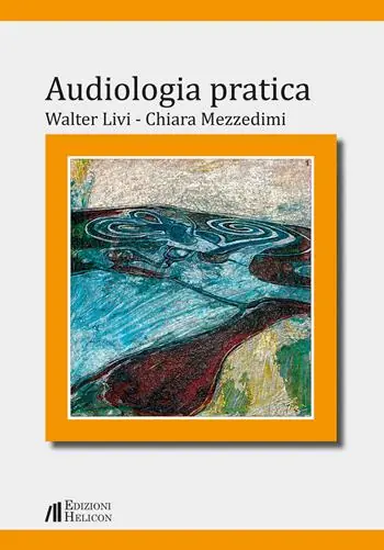 Prezzo Scontato Audiologia pratica