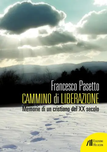 Non Perdere Cammino di liberazione. Memorie di un cristiano del XX secolo