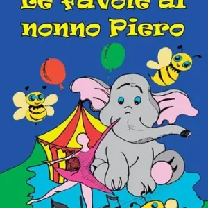 Più Venduto Le favole di nonno Piero