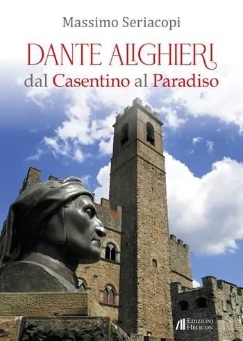 Solo Oggi Dante Alighieri dal Casentino al Paradiso